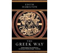 Edith Hamilton The Greek Way (Tascabile)