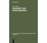 Edith Hanke Prophet des Unmodernen (Copertina rigida)