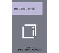 Edith Head Jane Kesner Ardmore The Dress Doctor (Tascabile)