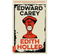 Edith Holler: Roman