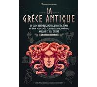 Edith Homer La Grèce antique (Tascabile) Une Mythologie Passionnante
