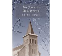 Edith Howie No Face to Murder (Tascabile)