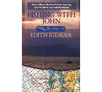 Edith Iglauer Fishing with John (Tascabile)