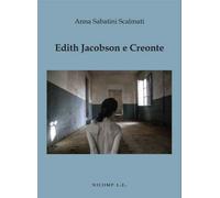 Edith Jacobson e Creonte - [Nicomp Laboratorio Editoriale]