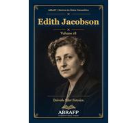 Edith Jacobson: Self, mundo objetal e depressão: 18