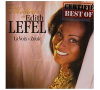 Edith Lefel - Le Meilleur De Edith Lefel : La Voix Du Zouk