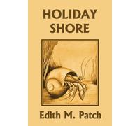 Edith M Patch Carroll Lane Fento Holiday Shore (Yesterday's Classics (Tascabile)