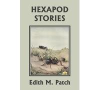 Edith M Patch Patch, Edith M. Hexapod Stories (Yesterday's Classics) (Tascabile)