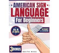 Edith Mika American Sign Language for Beginners (Tascabile)