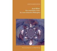 Edith Mikeleiti Jacob Böhme - Das erstaunliche Leben des ersten deut (Tascabile)