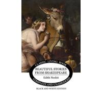 Edith Nesbit Beautiful Stories from Shakespeare (B&W) (Tascabile)