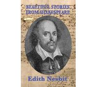 Edith Nesbit Beautiful Stories From Shakespeare (Copertina rigida)