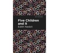 Edith Nesbit Five Children and It (Copertina rigida) Mint Editions