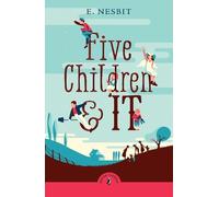 Edith Nesbit Five Children and It (Tascabile)