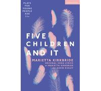 Edith Nesbit Five Children and It (Tascabile) Plays for Young People