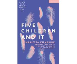 Edith Nesbit Five Children and It (Tascabile) Plays for Young People