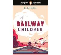 Edith Nesbit Penguin Readers Level 1: The Railway Children (ELT Grad (Tascabile)