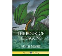 Edith Nesbit The Book of Dragons (Tascabile)