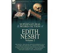Edith Nesbit The Collected Supernatural and Weird Fiction of (Copertina rigida)
