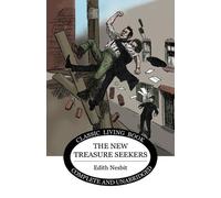 Edith Nesbit The New Treasure Seekers (Tascabile)