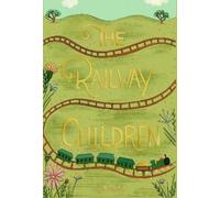 Edith Nesbit The Railway Children (Copertina rigida)