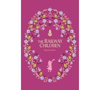 Edith Nesbit The Railway Children (Tascabile)