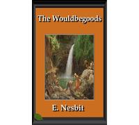 Edith Nesbit The Woodbegoods (Tascabile)