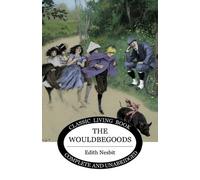 Edith Nesbit The Wouldbegoods (Tascabile)