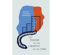 Edith Penrose The Theory of the Growth of the Firm (Tascabile)