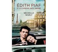 Édith Piaf e la canzone dell'amore