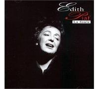 Edith Piaf - La Foule