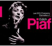 Edith Piaf Les 100 Chansons Eternelles D'edith Piaf (CD)