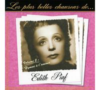 Edith Piaf - Les plus belles chansons d'Edith Piaf Vol 2