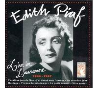 EDITH PIAF - Live in Lausanne 1946-1947