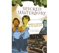 Edith Reynolds John Murray Wicked Waterbury (Tascabile)