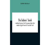 Edith Rickert The Babees' Book (Tascabile)