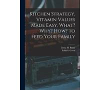 Edith S (Edith Solomons) 19 Kitchen Strategy, Vitamin Values Made E (Tascabile)