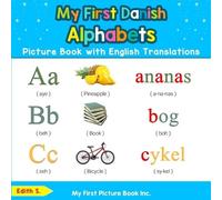 Edith S My First Danish Alphabets Picture Book with English Translat (Tascabile)