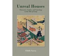 Edith Sarra Unreal Houses (Copertina rigida) Harvard East Asian Monographs