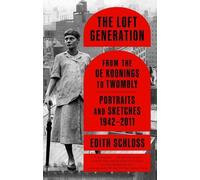 Edith Schloss The Loft Generation (Tascabile)