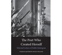 Edith Södergran The Poet Who Created Herself (Tascabile)