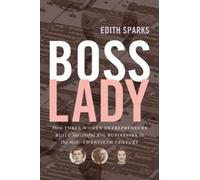 Edith Sparks Boss Lady (Tascabile)
