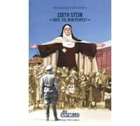 Edith Stein: "Avec toi, mon peuple !"