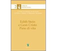 Edith Stein e Gesù Cristo pane di vita