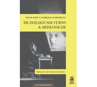 Edith Stein Florencia Martínez E De diálogo nocturno a medianoche (Tascabile)