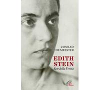 Edith Stein. Sete della verità