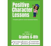 Edith Treviño Positive Character Traits for 6-8 (Tascabile)