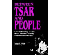 Edith W. Clowes Between Tsar and People (Tascabile)