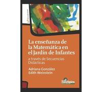 Edith Weinstein Adrian La Enseñanza de la Matemática En El Jardín d (Tascabile)