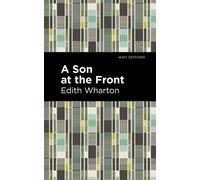 Edith Wharton A Son at the Front (Tascabile) Mint Editions
